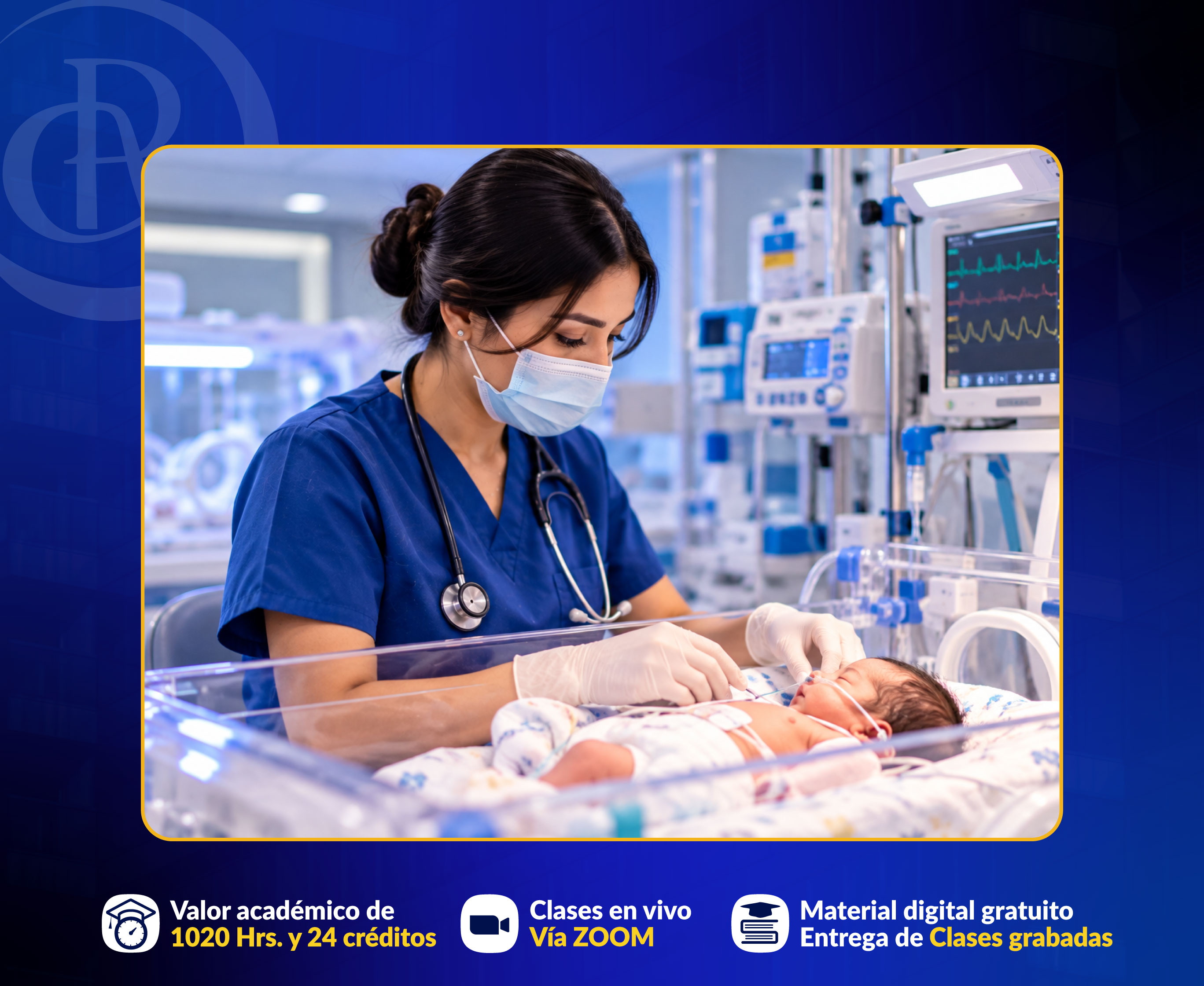 CUIDADOS CRÍTICOS E INTENSIVOS NEONATALES (ENFERMERÍA)